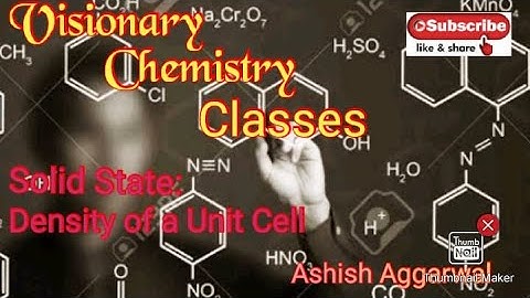 Solid State : Numericals on Density of Unit Cell(part-2)