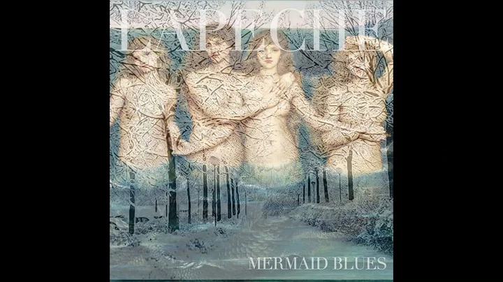 LAPCHE ~ "Mermaid Blues"