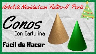 🎄🔺️COMO HACER UN CONO (VIDEO 2)/Árbol de Navidad con fieltro/Fácil de hacer/Cono con cartulina🔺️🎄