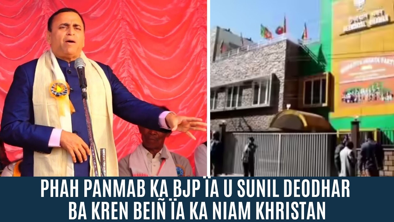 PHAH PANMAB KA BJP ÏA U SUNIL DEODHAR BA KREN BEIÑ ÏA KA NIAM KHRISTAN
