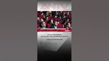 Chuyển đổi số không chỉ là cơ hội mà là trách nhiệm của mỗi doanh nghiệp #antv #shorts #tintuc