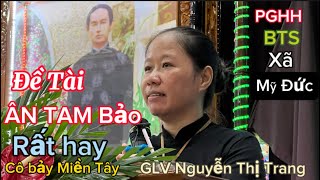 PGHH bTS - xã Mỹ Đức Thuyết Giảng - GLV . Nguyễn Thị Trang . Đề Tài. Ân Tâm bảo - cô bẩy Miền Tây