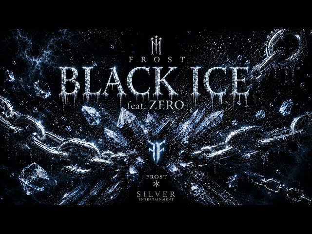 FROST - BLACK ICE ft.ZERO - YouTube