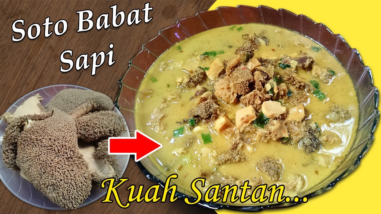 Enaknya Nagih Resep Soto Babat Sapi Santan Kuah Gurih Youtube