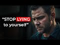 Stop lying to yourself  powerful motivational ft corey jones