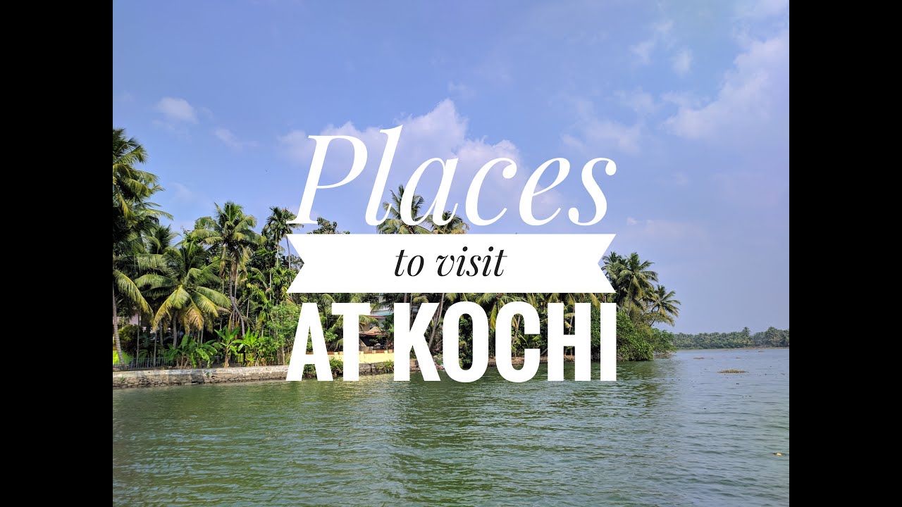 Places To Travel In Kochi - Kerala - Youtube-6341