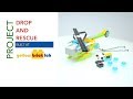Drop and Rescue with LEGO® WeDo 2.0