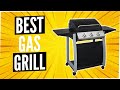 Best Gas Grills 2021