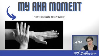How To Muscle Test Yourself