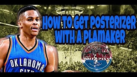 How to get posterizer on your playmaker!(Tutorial)NBA 2K17