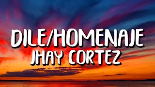 Jhay Cortez - Dile (Homenaje) (Letra/Lyrics)
