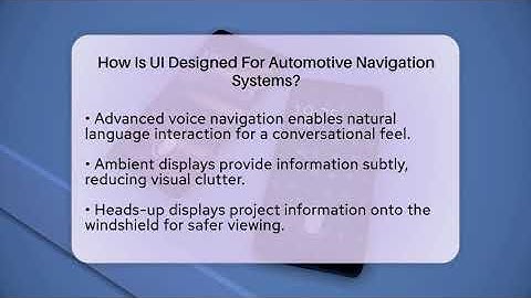 How Is UI Designed For Automotive Navigation Systems? - Talking Tech Trends