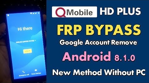 All QMobile FRP Bypass Android 8.1.0 QMobile HD Plus Google Account Remove New method Without PC