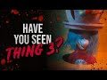 "Have You Seen Thing 3?" - Universal Studios Creepypasta