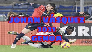Johan Vásquez Genoa 2021 • Mejores Jugadas Defensivas y Pases•