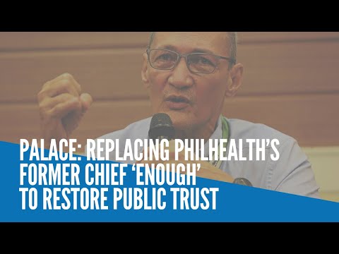 Palace: Replacing PhilHealth’s former chief ‘enough’ to restore public trust