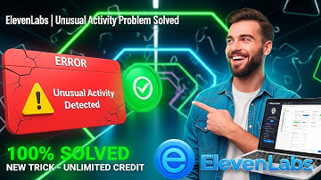 How to Fix ElevenLabs Error “Unusual Activity Detected” | Permanent & Easy Solution