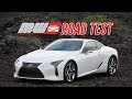 2018 Lexus LC 500 | Road Test