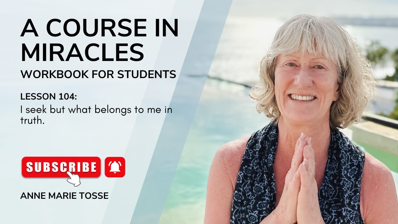 🎓 A Course in Miracles – Lesson 104 - YouTube