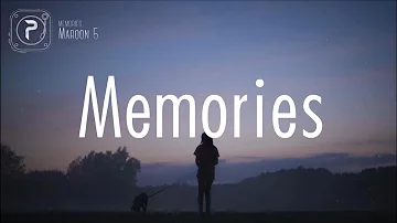 Maroon 5 - Memories (Lyrics)