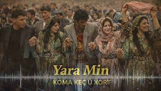 Yara Min - (2026) - Koma Keç Û Xort