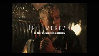 İNCİ MERCAN \