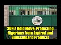 SON's Bold Move: Protecting Nigerians from Expired and Substandard Products
