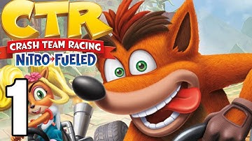 Crash Team Racing Nitro-Fueled Full Game Walkthrough Part 1 Craziness Begins (PS4 Pro)
