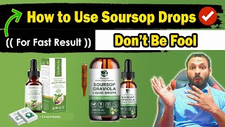 How To Use Soursop Liquid Drops For Fast & Best Results Full Guide 2025