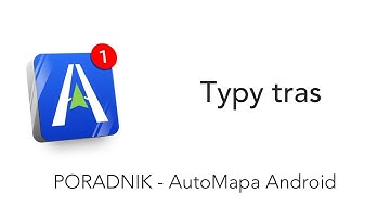 AutoMapa Android - Typy tras