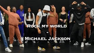 MICHAEL JACKSON - ROCK MY WORLD (VSTFAM CHOREOGRAPHY)