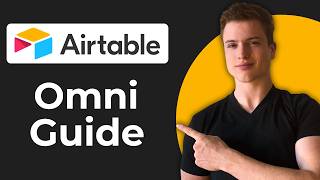 How To Use Airtable AI Omni & Field Agents (2026 Guide)