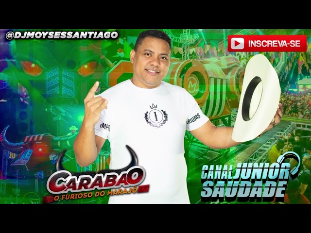 CD AO VIVO CARABAO O FURIOSO DO MARAJÓ NA FLORENTINA DJ MOYSÉS SANTIAGO 11.06.23 class=