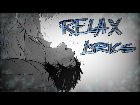 •Nightcore• Relax (Deeper Version)