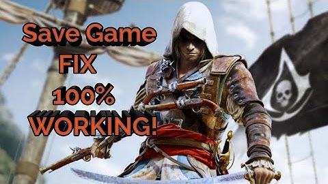 Assassins Creed iv black flag Save Game fix 100% working