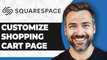 How to Customize a Squarespace Shopping Cart Page (2025 Guide)