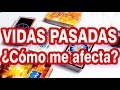 💕🌸VIDAS PASADAS !!💜🌷🍀 Cómo te afectan en el presente ??💕🌼🌸