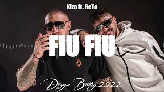 Kizo ft. ReTo - FIU FIU (Drzycim Bootleg 2022)