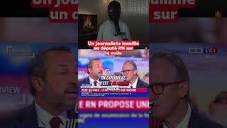 Un journaliste humilie un député RN sur le voile