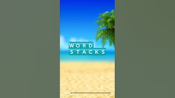 Word Stacks Level 3 Tutorial