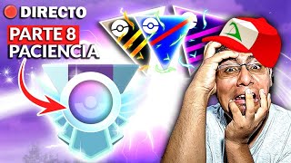 🔴COMO LLEGAR a LEYENDA en POKEMON GO - PARTE 8: PACIENCIA!