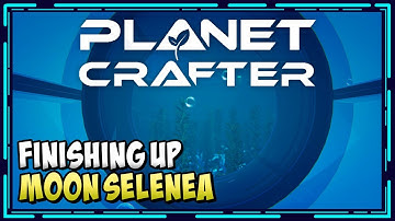 Quick Video | Ending Our Visit to Moon Selenea | The Planet Crafter Gameplay