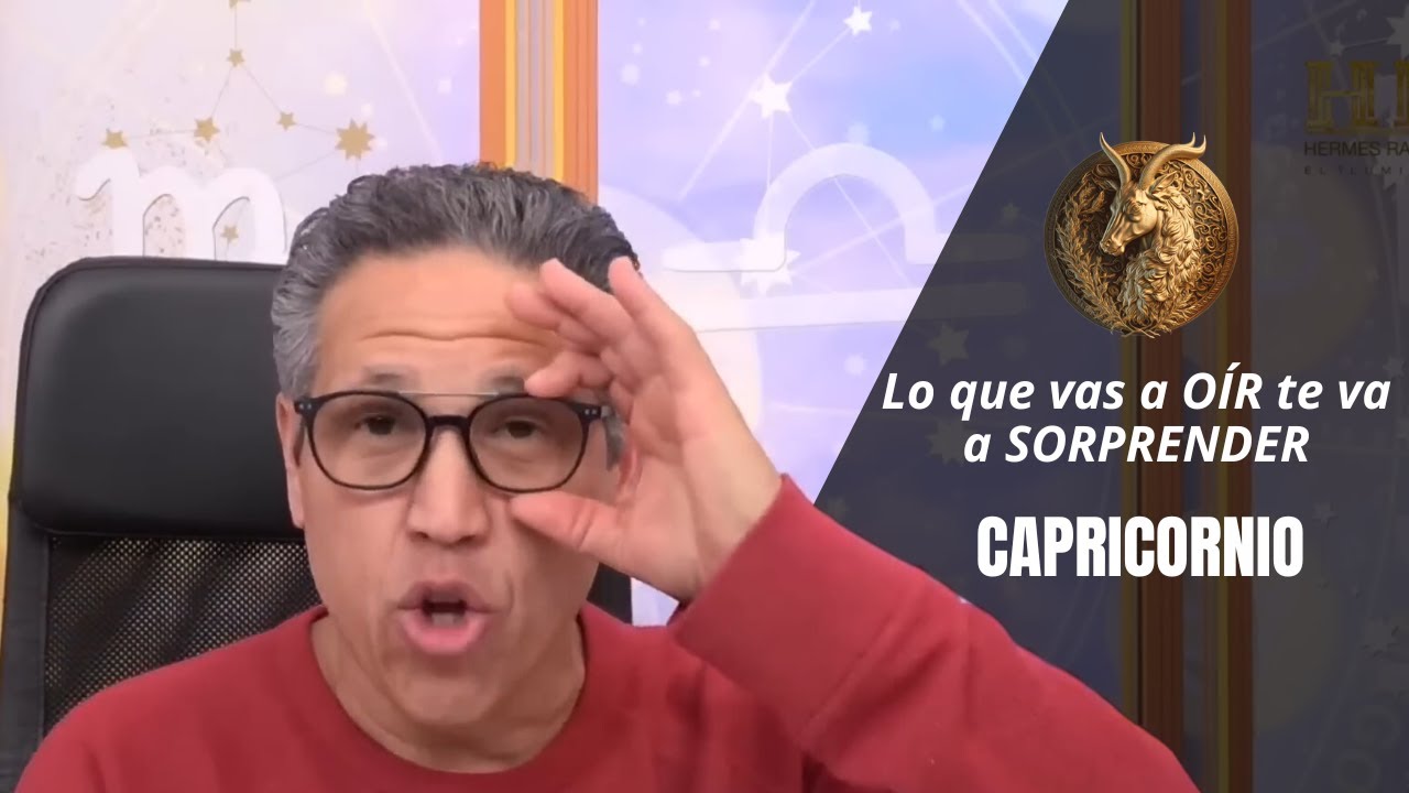 CAPRICORNIO: El TAROT dice. Lo que vas a OÍR te va a SORPRENDER, lo ...