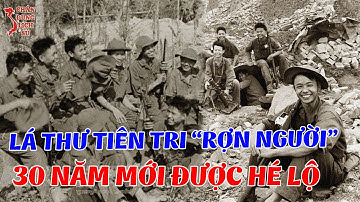 Hé Lộ Bí Ẩn "Lá Thư Tiên Tri" Chuẩn Đến RỢN TÓC GÁY Từ Liệt Sĩ Lê Văn Huỳnh Từ Thành Cổ Quảng Trị