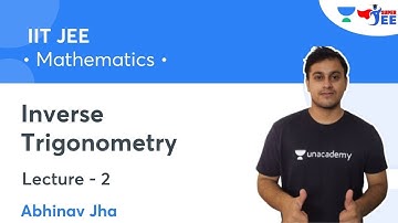Inverse Trigonometry | L2 | Important Problems | Super JEE | Abhinav Jha