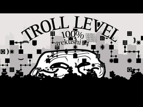 (EXTREME DEMON) "troll level" 100% by lexycat & More | Geometry Dash [2.11]