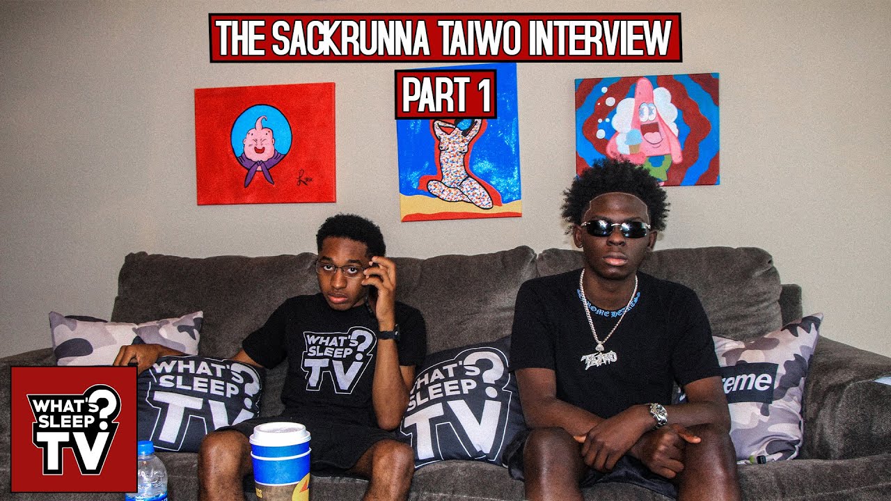 Sackrunna Taiwo Talks Taking Rap Serious Because Of People Saying He Dresses & Lives Like A Rapper