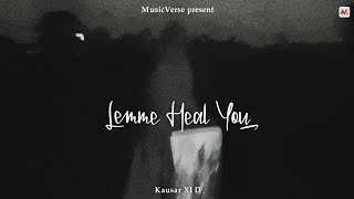 Lemme Heal You - Kausar XID (Official Audio) | Latest Rap Song 2023 | MusicVerse