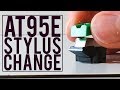 AT95E: Stylus Replacement