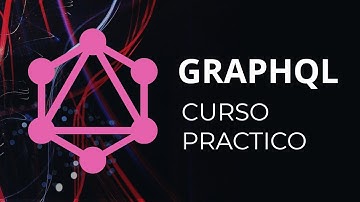 Graphql, Curso Practico con Nodejs y Mongodb